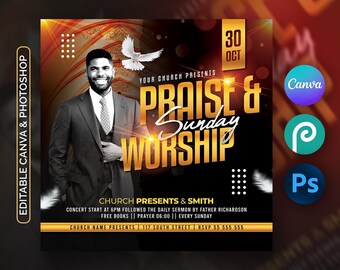 May include: A promotional graphic for a church event. The design features a man in a suit, the words "Praise & Sunday Worship," and event details. The color scheme includes gold, black, and red, with a dove graphic.