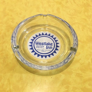 Vintage Hotel Lodge Glass Ashtray Westlake Inn