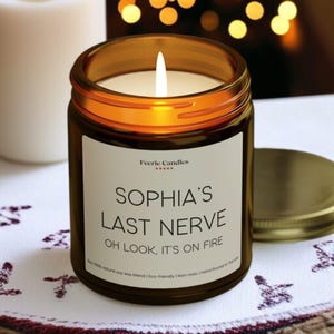 Funny Personalized Candle Custom Name Candle Gift Last Nerve Candle Humor Gift for Friend Birthday Gift image 2