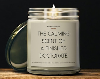 Regalo de graduación de doctorado Regalo de doctorado para ella Regalo para nueva doctora El relajante aroma de un doctorado terminado Vela de cera de coco y albaricoque hecha a mano