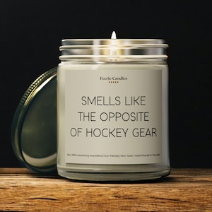 Smells Like The Opposite Of Hockey Gear Candle Funny Hockey Player Gift Hockey Coach Present Unique Gift for Hockey Lovers and Partners