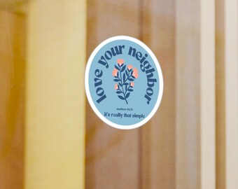 Love Your Neighbor Light Blue Vinyl DECAL | Cute Stickers for Water Bottle, Laptop, Car, Christian Aesthetic, Bible Verse, Faith Apparel
