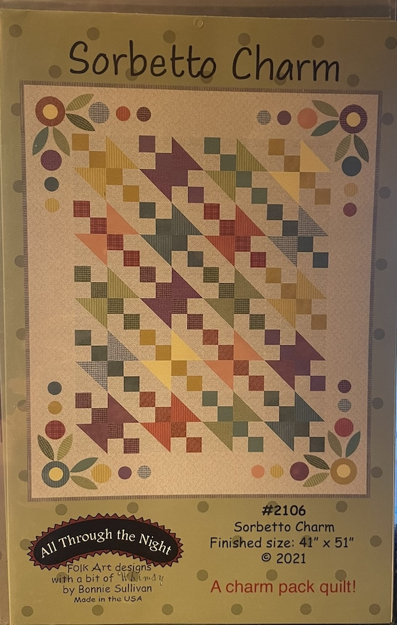 Sorbetto Charm Quilt Pattern by All Through the Night, Bonnie Sullivan