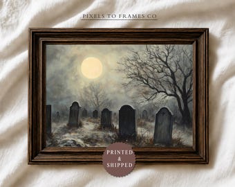 Moonlit Graveyard UNFRAMED Wall Art Print, Gothic Cemetery Halloween, Moody Dark Academia Decor, Vintage Farmhouse Art, PRINTED & SHIPPED