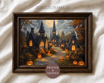 Haunted Halloween Village UNFRAMED Wall Art Print, Gothic Houses Oil Painting, Spooky Pumpkins Poster PRINTED & SHIPPED