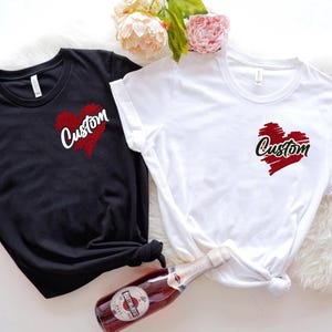 I Love Custom Shirt, Personalized I Love Shirt, I Heart Custom Shirt, Custom Valentines Day Gift, Custom I Love Shirt, I Love Shirt