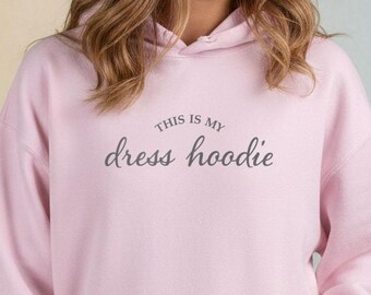 Funny Hoodie for Women, Sarcastic Hoodie, Oversized Comfy Hoodie, Introvert Hoodie, Cozy Sweatshirt Gift for Her, This Is My Dress Hoodie