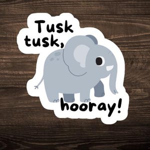 Adesivo con gioco di parole sull'elefante - Adesivo in vinile impermeabile e facile da staccare con giochi di parole adatti ai bambini