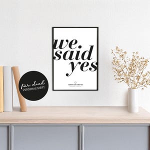 Plakat we said yes // personalisiert // schwarzweiß