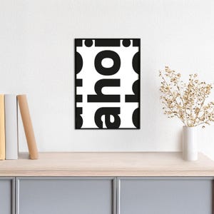 Typoplakat ahoi // bold // Schwarzweiß // Wandkunst