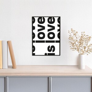 Typoplakat love is love // bold // Schwarzweiß // Wandkunst