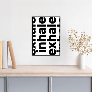 Typoplakat inhale exhale // bold // Schwarzweiß // Wandkunst