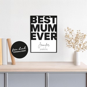 Plakat best mum ever // personalisiert // schwarzweiß