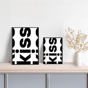 Typoplakat kiss // bold // Schwarzweiß // Wandkunst
