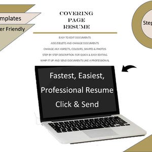 May include: A laptop computer with a black screen displaying the text "Fastest, Easiest, Professional Resume Click & Send". The laptop is on a white surface with a brown background. The text "Word Templates User Friendly" is in a brown triangle shape on the left side of the image. The text "Step by Step" is in a brown circle on the right side of the image. The text "COVERING PAGE RESUME" is in the center of the image.