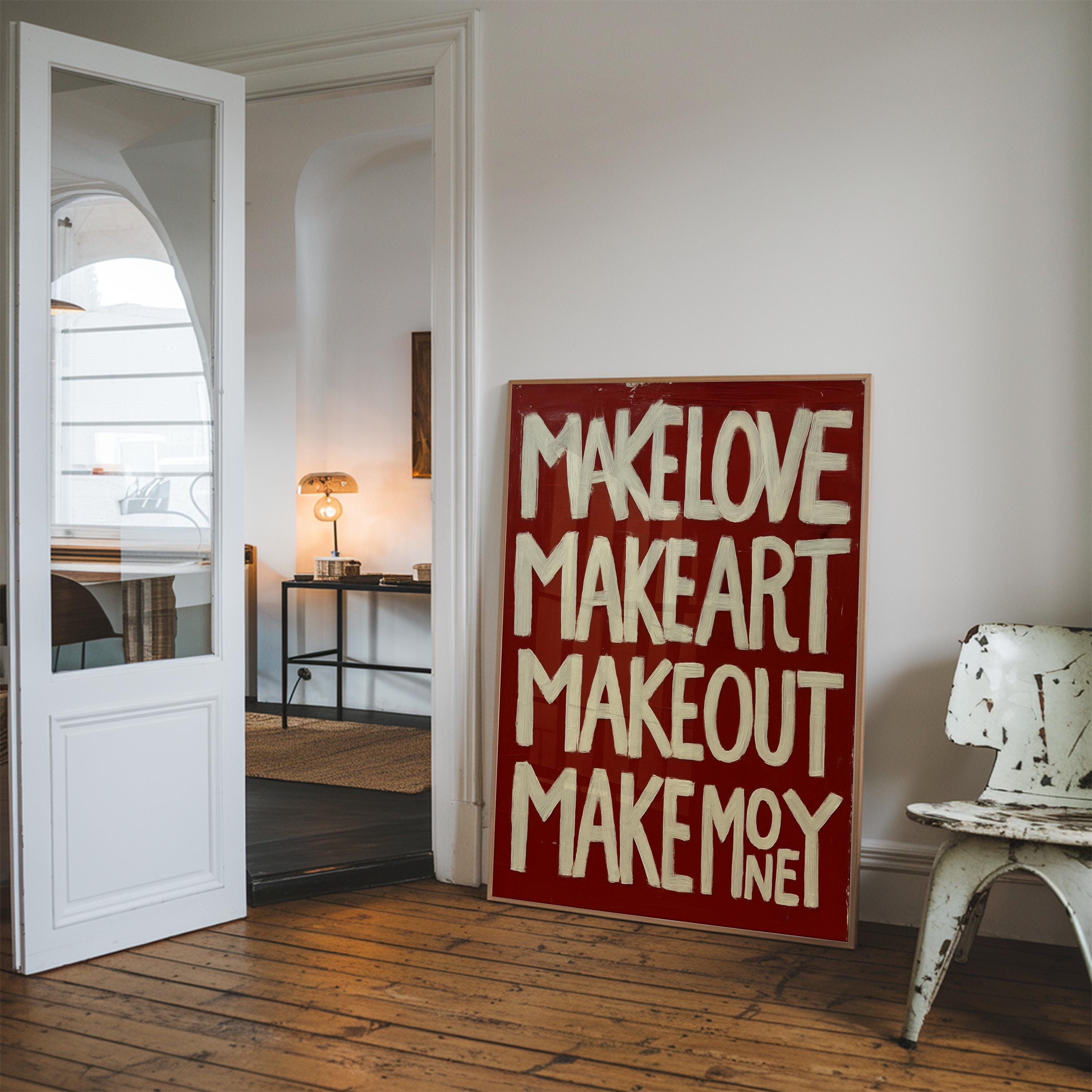 Make Love Make Art Typography Print – Bold Red Wall Art, Modern Inspirational Poster, Edgy Motivational Quote Print, Statement Art