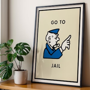 Monopoly Go To Jail Print: Funny Board Game Art (Digital Download)
