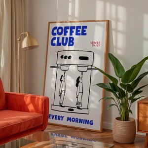 Coffee Club Art Print, Funny Espresso Poster, Blue Kitchen Décor, Café Wall Art image 6