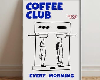 Coffee Club Art Print, grappige espressoposter, blauwe keukeninrichting, cafémuurkunst