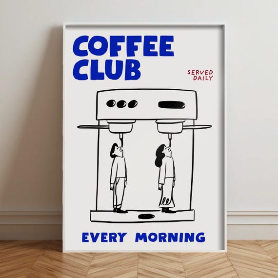 Coffee Club Art Print, Funny Espresso Poster, Blue Kitchen Décor, Café Wall Art