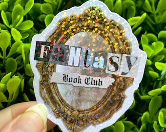 Fantasy Book Club Sticker | Holographic Glitter Bookish Sticker | Kindle Decor | Reading Lover
