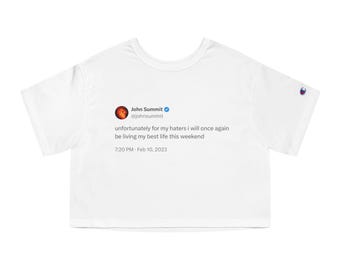 John Summit "Unfortunately for my haters..." Tweet  Crop Top |John Summit Top| Rave Cropped Tee | EDM Festival Top|House Music Crop Top
