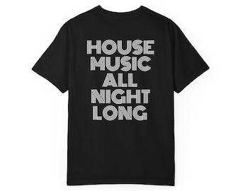 Camiseta de música house toda la noche / Camiseta de música house / Camiseta EDM / Camiseta rave / Camiseta de festival / Camiseta de DJ / Camiseta de club / Camiseta de fiesta