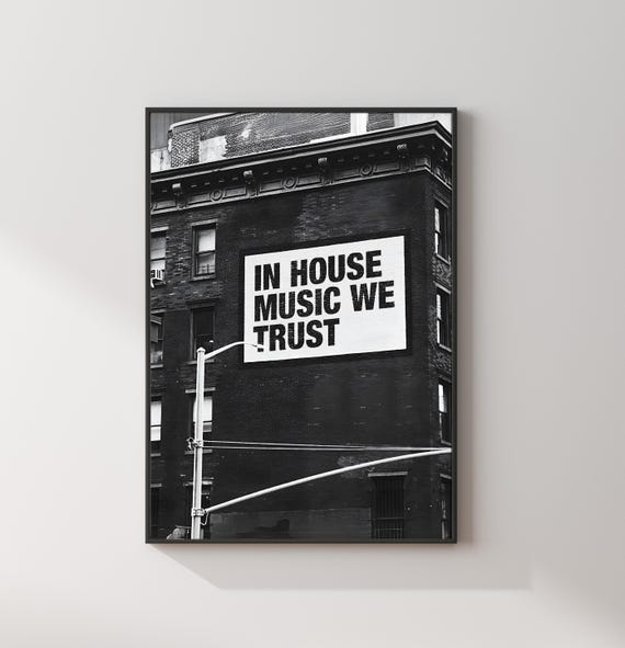 In House Music We Trust Digital Print | Rave Poster | Minimal Music Decor | EDM Print for Bedroom or Studio| House Music Gift