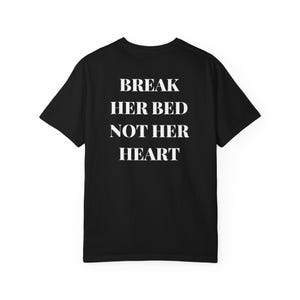 Brechen Sie ihr Bett nicht ihr Herz Shirt | Haus-Musik-Shirt | EDM Shirt |Rave Shirt | Festival Shirt | Lustiges Shirt | Party Shirt | Rave Geschenk