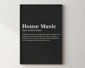 House Music Definition Wall Art | Digital Print | Rave Poster | Minimal Music Decor | EDM Print for Bedroom or Studio| House Music Gift
