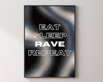 Eat Sleep Rave Repeat Digital Print | Minimalist Black and White Rave Poster | EDM Wall Art for Bedroom or Studio | Techno House Music Decor