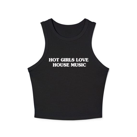 Hot Girls Love House Music Tank Top | House Music Top| EDM festival outift | Y2K rave outift | Rave Tank Top | Rave Gift| DJ Tank Top