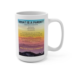 Parent Poem Coffee Mug, Love and Devotion Quote, Mother&#39;s Day Gift, 15oz, Gifts for Mom, Dad, Parents, Grandparents, Mother, Father