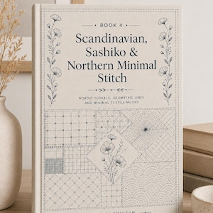 Skandinavisk, Sashiko & Nordisk Minimalistisk Stygnbok 4 - Digital PDF Broderimönsterbok