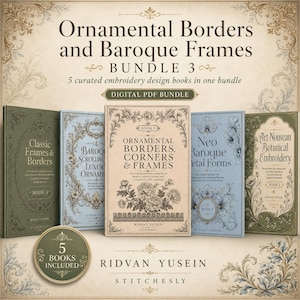 May include: A digital PDF bundle featuring five embroidery design books titled Ornamental Borders and Baroque Frames. The collection includes books with titles like Classic Frames & Borders, Baroque Scrollwork, and Art Nouveau Botanical Embroidery.