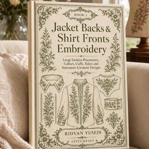 Jacket Backs & Shirt Fronts Embroidery Book 1 - Digital PDF Embroidery Pattern Book