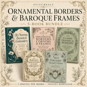 Op de afbeelding: Een 5-boekenbundel getiteld Ornamental Borders & Baroque Frames van Stitchesly. De collectie bevat Art Nouveau Botanical Embroidery, Ornamental Borders, Corners & Frames, Classic Frames & Borders, Baroque Scrollwork & Luxury Ornament en Neo Baroque Petal Forms. Elk boek heeft ingewikkelde bloem- en krulmotieven op de omslag.