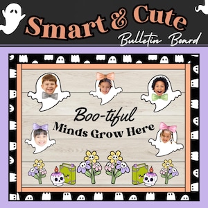 Puede incluir: Un tablón de anuncios con temática de Halloween con el texto "Smart & Cute Bulletin Board". Presenta caras de niños en forma de fantasmas, la frase "Boo-tiful Minds Grow Here" y elementos decorativos como flores, libros y calaveras.