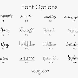 May include: A white background displays a selection of font options for logos or text. The text "Font Options" is at the top. Sixteen different font styles are shown, each with a sample name and a corresponding code (F1-F16). The words "YOUR LOGO" and code F17 are at the bottom.