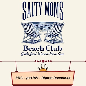 Trendy Salty Moms Beach Club Shirt PNG (Digital Download)