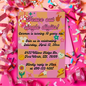 Girl&#39;s Groovy Birthday Invite, Peace Out Single Digits, 10th Birthday Party, Groovy Theme, Flower Power, Colorful Editable Invitation