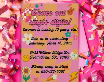 May include: Pink and orange birthday party invitation with a disco ball graphic and the text "Peace out single digits!" Carmen is turning 10 years old! Join us in celebrating Saturday, April 12, 20xx 8423 Willow Ridge Ln. Fort Worth, TX. 76109 Kindly reply to Alex at 890-123-4567
