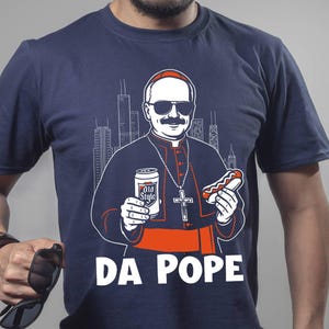 Chicago Pope Leo XIV "Da Pope" T-Shirt, Pope Robert Prevost Shirt,Religious Tee,Pope Shirt, Jesus Shirt Gift,Father's Day Gift,Christian Tee