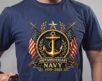 US Navy 250th Anniversary Shirt: Military Graduation Tee Patriotic Veteran Day Gift