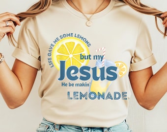Life Gave Me Lemons Christian T-Shirt, Funny Faith Apparel
