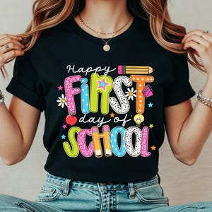 Happy First Day of School Shirt, School Teacher Life Shirt, 1st Day of School Shirt, Teacher Appreciation Gift, Back to School Shirt