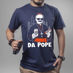 Chicago Pope Leo XIV &quot;Da Pope&quot; T-Shirt, Pope Robert Prevost Shirt,Religious Tee,Pope Shirt, Jesus Shirt Gift,Father&#39;s Day Gift,Christian Tee