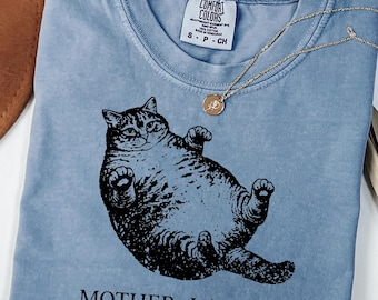 Mother I Am But Skin And Bones Cat Comfort Colors Shirt: Funny Fat Lazy Cat Lover Gift Humor Graphic Mom Tee
