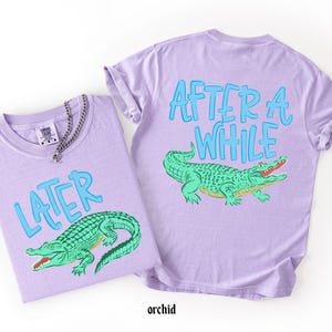 Comfort Colors© Later Gator After While Crocodile Shirt, Funny Summer Graphic Shirt, Sarcastic Mom Gift, Trendy Cute Women Tee image 7