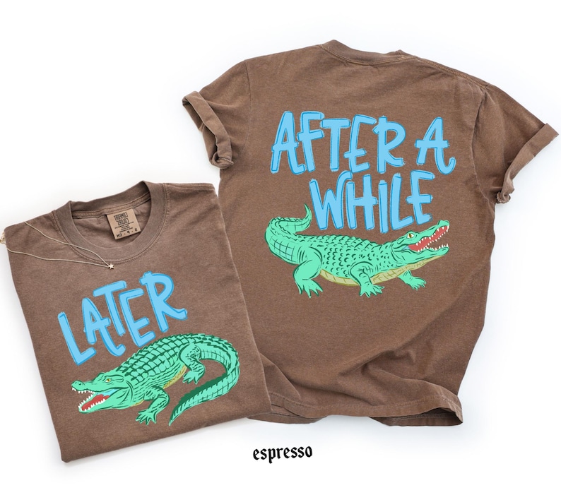 Comfort Colors© Later Gator After While Crocodile Shirt, Funny Summer Graphic Shirt, Sarcastic Mom Gift, Trendy Cute Women Tee image 9
